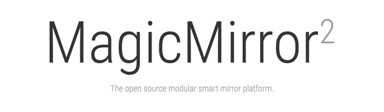 MagicMirror²: The open source modular smart mirror platform.